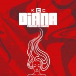 MUSIC: KCC – Diana (prod. By Soundz)