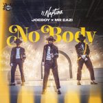MUSIC: DJ Neptune – Nobody Ft. Mr Eazi, Joeboy