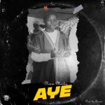 MUSIC: Naira Marley – Aye