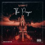 MUSIC: Danny S – Prayer