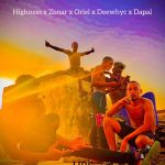 MUSIC: HRS Feat. Zonar X Oriel X Dapal X Highness X Deewhyc_Mania – Shey U Dey Whyne God Ni