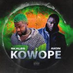MUSIC: Skales – Kowope Ft. Akon