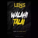 MUSIC: Lens – Walai Talai