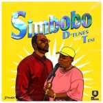 MUSIC: D’Tunes – Simbobo Ft. Teni