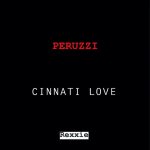 MUSIC: Peruzzi – Cinnati Love (Free Verse)