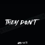 MUSIC: Nasty C ft. T.I. – They Don’t