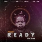 MUSIC: Mo Reign – Ready