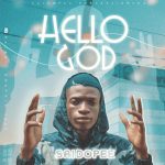 MUSIC: Sirdo Pee – Hello God