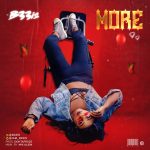 MUSIC: B33is – More (Prod. Doktafraze) | @iam_b33is