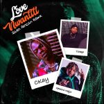 MUSIC: CKay ft. Gemini Major, Tshego – Love Nwantiti (South African Remix)