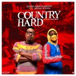 MUSIC: Eedris Abdulkareem ft. Sound Sultan – Country Hard