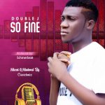 MUSIC: Double J – So Fine (Mixed By Clasickmix)