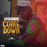 MUSIC + VIDEO: Country Yoo – Come Down