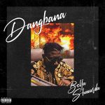 MUSIC: Bella Shmurda – Dagbana Orisa