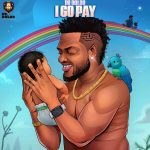 MUSIC: Dr Dolor – I Go Pay