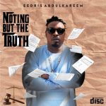 MUSIC: Eedris Abdulkareem ft. Olamide – Roll It