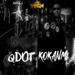 MUSIC: Qdot – Kokanmi