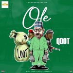 MUSIC: Qdot – Ole