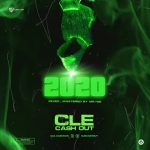 MUSIC: CLE Cashout – 2020