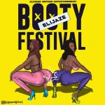 MUSIC: Elijaze – Booty Festival