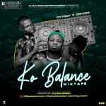 MIXTAPE: DJ Buldoskie – Ko Balance Mixtape