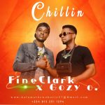 MUSIC: Fine Clark Ft. Gozy O – Chillin | @fineclark