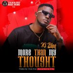MUSIC: IG Blaq – More Than My Thought