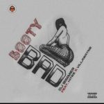 MUSIC: DJ Bimmer Ft. Hitee & Villawayne – Booty Bad