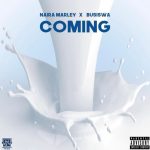 MUSIC: Naira Marley ft. Busiswa – Coming