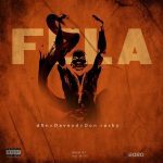 AUDIO + VIDEO: dBn Ft. Daveed X Don Rocky – FELA