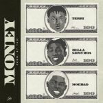 MUSIC: Terri – Money Ft. Bella Shmurda, Mohbad