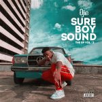 EP: Ojie – Sure Boy Sound (Vol. 2) | @sureboiojie