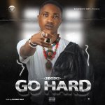 MUSIC: Jibosky – Go Hard | @iamjibosky