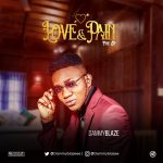 FULL EP: Dammyblaze – Love & Pain