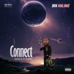 MUSIC: Don Malume – Connect