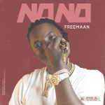 MUSIC: Freemaan – No No