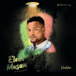 AUDIO + VIDEO: Tobaloba – Eleda Masun | @tobalobasings