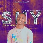 MUSIC: Young Prince – Shy