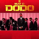 MUSIC: May D – DODO