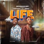 MUSIC: Richways Ent. Ft. Adebowale X Jibosky – Life