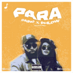 MUSIC: Caino Ft. Phlow – Para