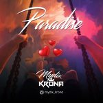 MUSIC: Mydix Krona – Paradise