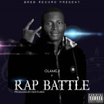 MUSIC: Olameji – Rap Battle