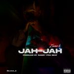 MUSIC: Zano B – Jah-Jah (Prod. Nagzy Pro Beat)