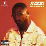 MUSIC: Kissi – Big Catapila