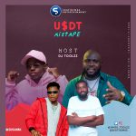 MIXTAPE: DJ Toolzz – U$Dt Mixtape