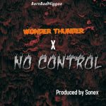 MUSIC: Wonder Thunder – No Control