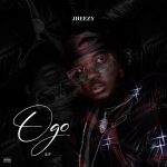 EP: Jheezy – OGO EP