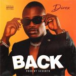 MUSIC: Direx – Back