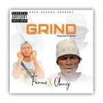 MUSIC: Kenny Famous & Olameji – Grind